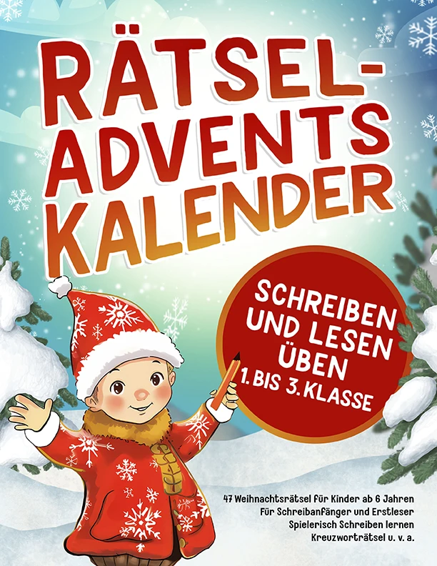 Rätsel-Adventskalender - Schreiben und Lesen üben 1. bis 3. Klasse